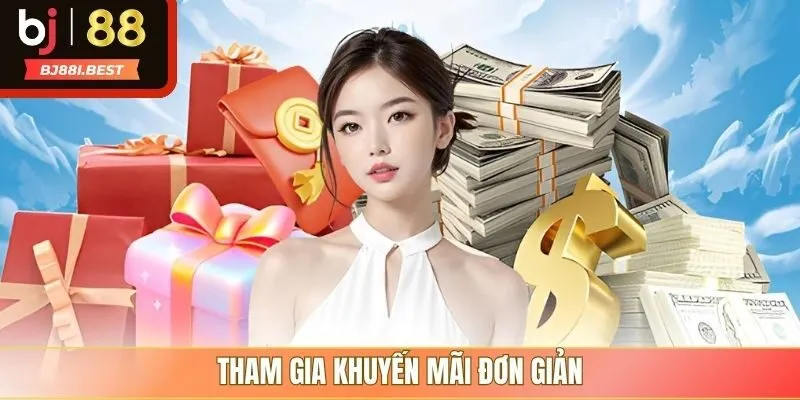 Tham gia khuyến mãi đơn giản